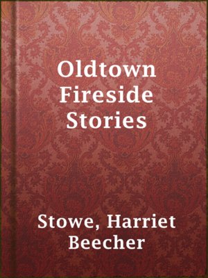 cover image of Oldtown Fireside Stories